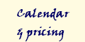Calendar
& pricing